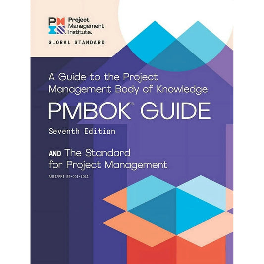 PMBOK® Guide: A Guide to the Project Management Body of Knowledge (PMBOK® Guide) – Seventh Edition and The Standard for Project Management (ENGLISH) (Edition 7) (Paperback) | Free Shipment